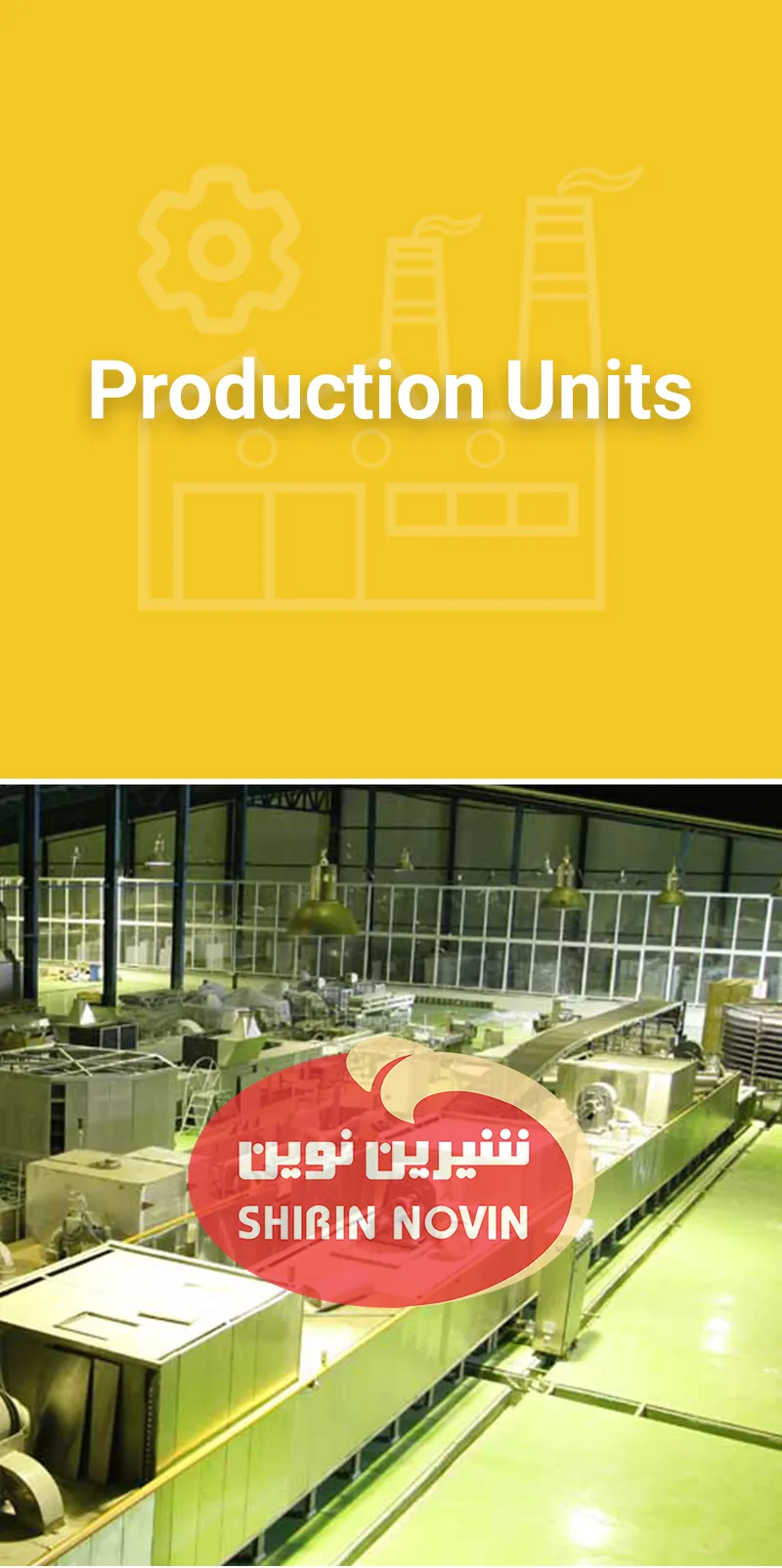 ShirinNovin Production Units