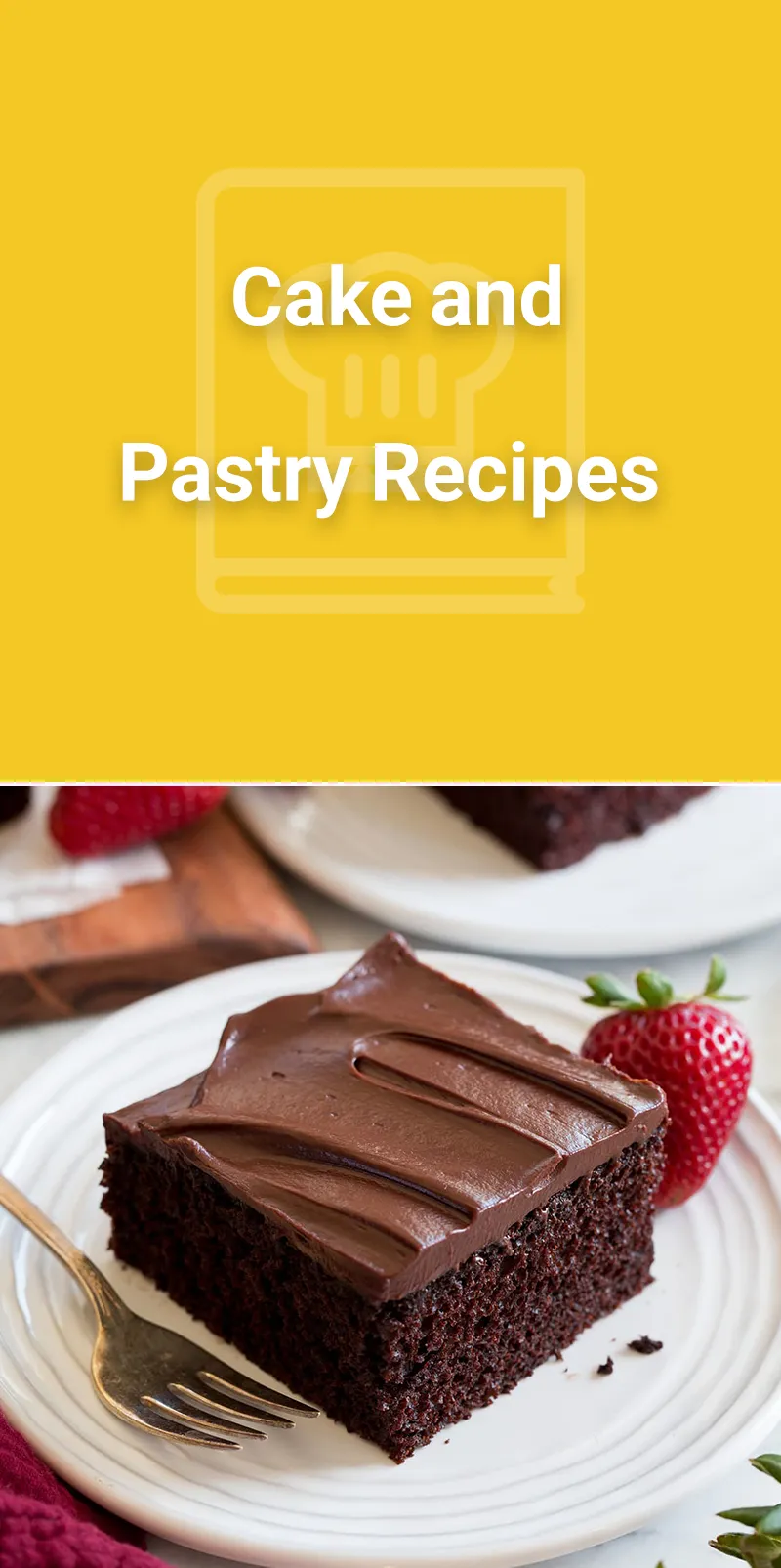 Cake and pastry recipes